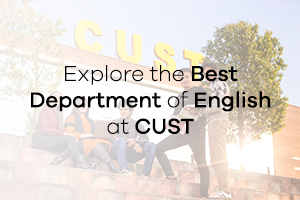 Explore the Best Department of English at CUST