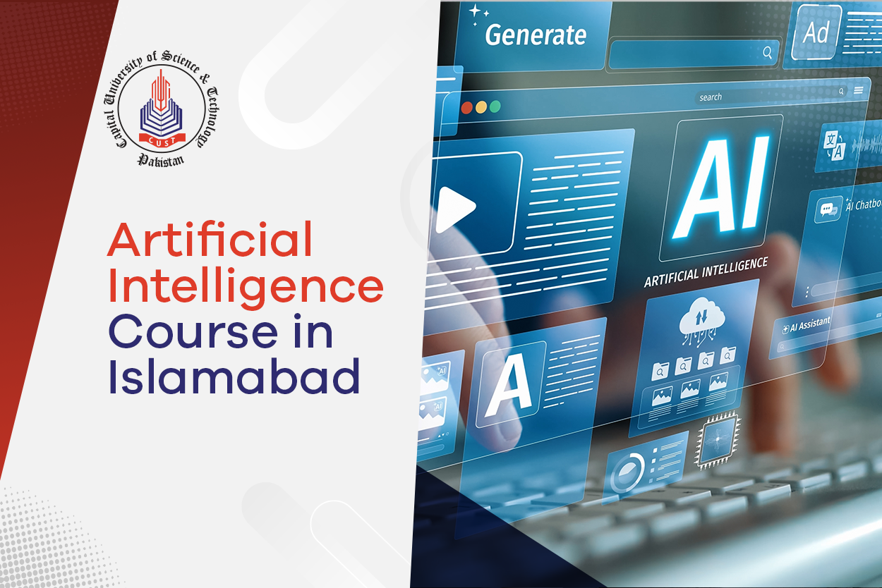 Artificial Intelligence Course in Islamabad is available at CUST