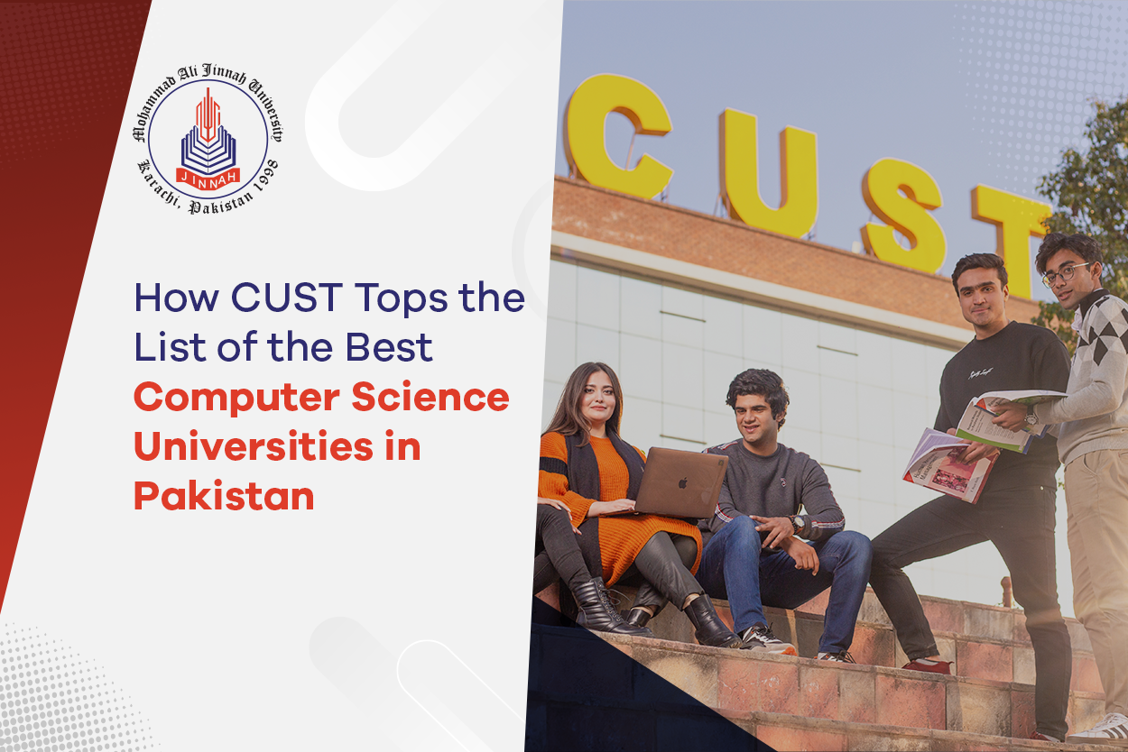 Best Computer Science Universities in Pakistan| CUST